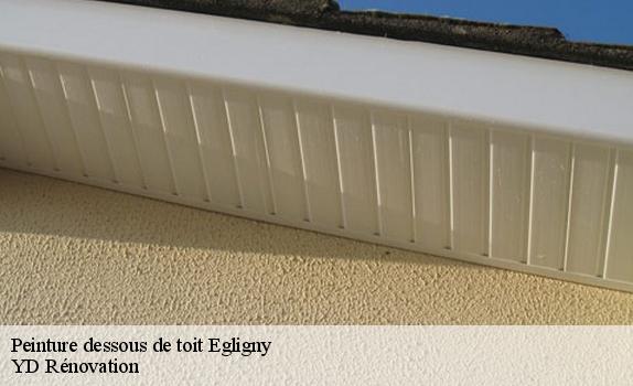 Peinture dessous de toit  egligny-77126 YD Rénovation