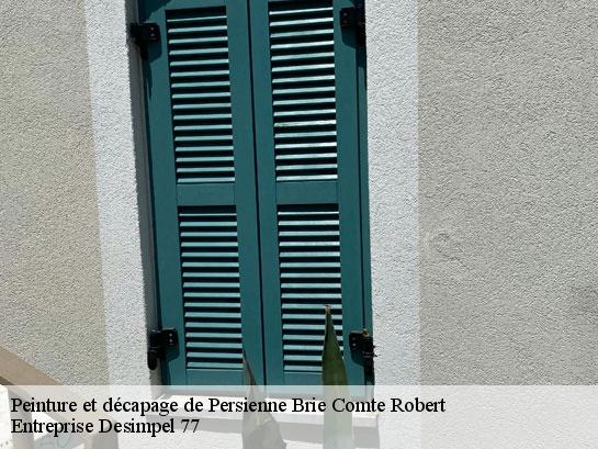 Peinture et décapage de Persienne  brie-comte-robert-77170 Entreprise Desimpel 77