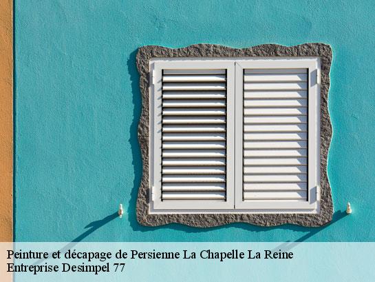 Peinture et décapage de Persienne  la-chapelle-la-reine-77760 Entreprise Desimpel 77