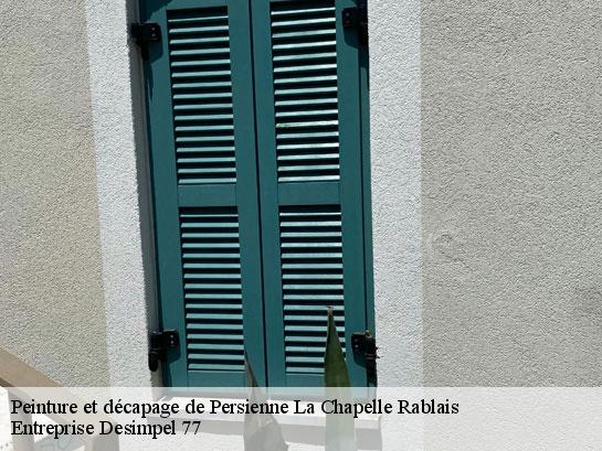 Peinture et décapage de Persienne  la-chapelle-rablais-77370 Entreprise Desimpel 77
