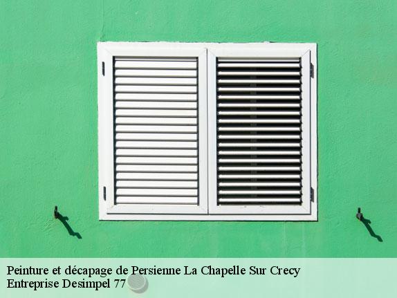 Peinture et décapage de Persienne  la-chapelle-sur-crecy-77580 Entreprise Desimpel 77