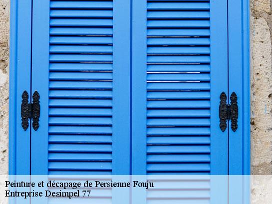 Peinture et décapage de Persienne  fouju-77390 Entreprise Desimpel 77