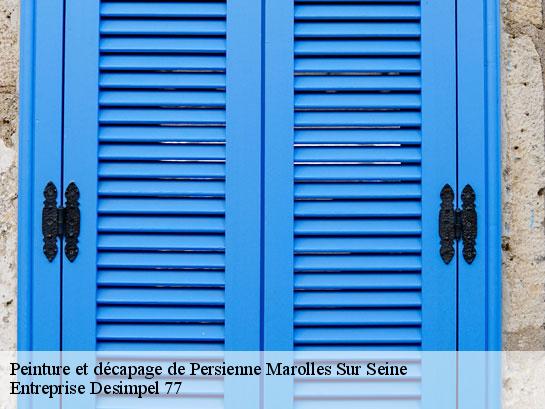 Peinture et décapage de Persienne  marolles-sur-seine-77130 Entreprise Desimpel 77