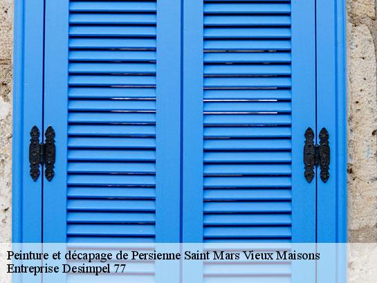 Peinture et décapage de Persienne  saint-mars-vieux-maisons-77320 Entreprise Desimpel 77
