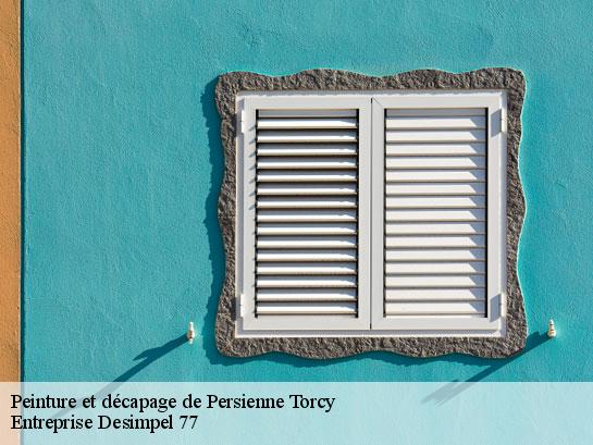 Peinture et décapage de Persienne  torcy-77200 Entreprise Desimpel 77