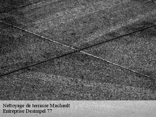 Nettoyage de terrasse  machault-77133 Entreprise Desimpel 77