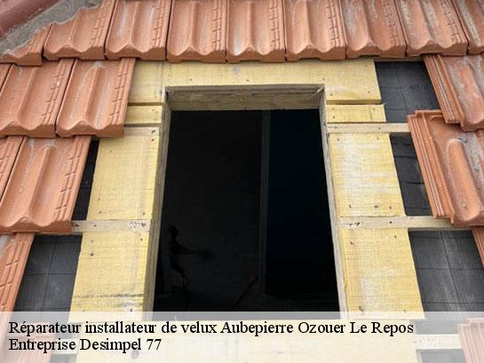 Réparateur installateur de velux  aubepierre-ozouer-le-repos-77720 Entreprise Desimpel 77
