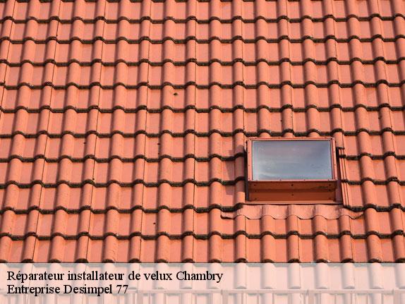 Réparateur installateur de velux  chambry-77910 Entreprise Desimpel 77