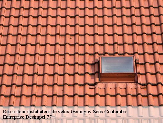Réparateur installateur de velux  germigny-sous-coulombs-77840 Entreprise Desimpel 77
