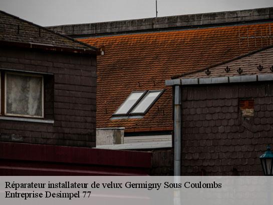 Réparateur installateur de velux  germigny-sous-coulombs-77840 Entreprise Desimpel 77